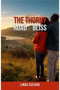 The Thorny Road to Bliss