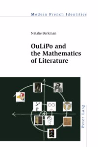 OuLiPo and the Mathematics of Literature