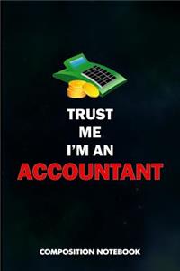 Trust Me I Am an Accountant