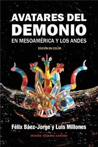 Avatares del Demonio en Mesoamérica y los Andes