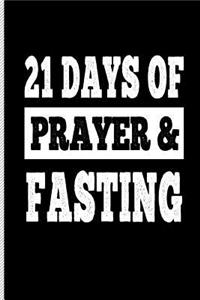 21 Days of Prayer and Fasting