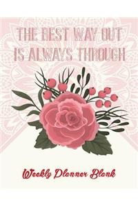 The Best Way Out Is Always Through