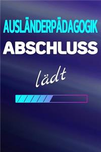 Ausländerpädagogik Abschluss lädt