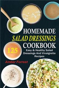 Homemade Salad Dressings Cookbook