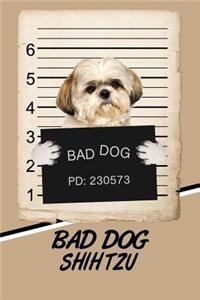 Bad Dog Shih Tzu