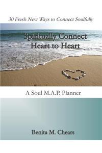 Spiritually Connect Heart to Heart