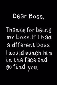Dear Boss, Thanks for Being My Boss
