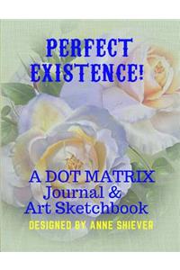 Perfect Existence