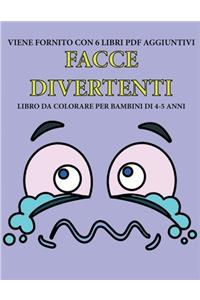 Libro da colorare per bambini di 4-5 anni (Facce divertenti)