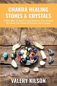 Chakra Healing Stones and Crystals