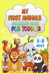 My First Animals Coloring Book for Toddlers