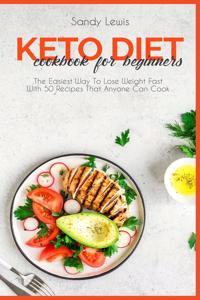 Keto Diet Cookbook For Beginners