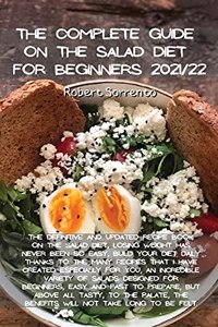 The Complete Guide on the Salad Diet for Beginners 2021/22