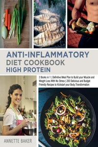 Anti-Inflammatory Diet Cookbook High Protein