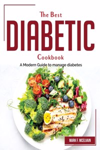 The Best Diabetic Cookbook