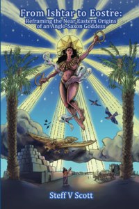 From Ishtar to Eostre