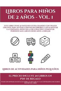 Libros de actividades para niños pequeños (Libros para niños de 2 años - Vol. 1)