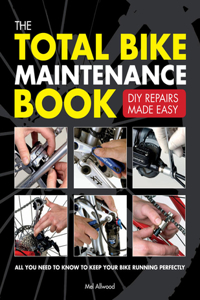 The Total Bike Maintenance Book