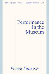 Performance in the Museum