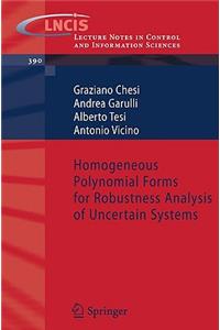 Homogeneous Polynomial Forms for Robustness Analysis of Uncertain Systems