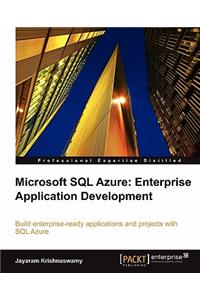 Microsoft SQL Azure Enterprise Application Development