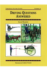 Driving Questions Answered