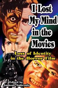 I Lost My Mind in the Movies