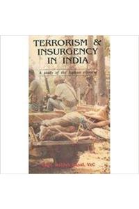 Terrorism and Insurgency in India: A Study of the Human Element