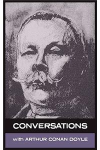 Conversations with Arthur Conan Doyle