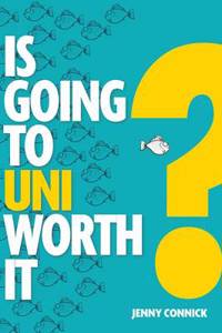 Is Going to Uni Worth it?