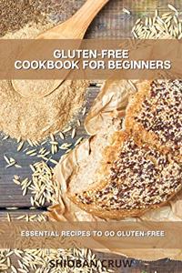 Gluten-Free Cookbook for Beginners