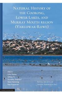Natural History of the Coorong, Lower Lakes, and Murray Mouth region (Yarluwar-Ruwe)
