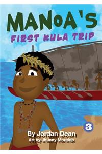 Manoa's first Kula Trip