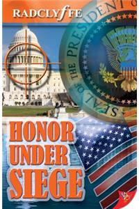Honor Under Siege