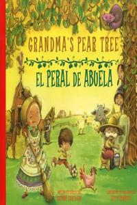 Grandma's Pear Tree/El Peral de Abuela