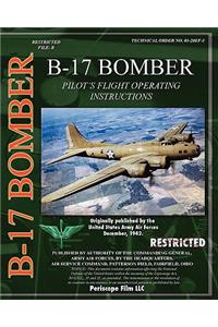 B-17 Pilot's Flight Operating Instructions