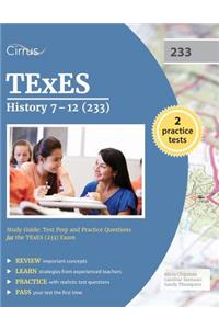 TExES History 7-12 (233) Study Guide