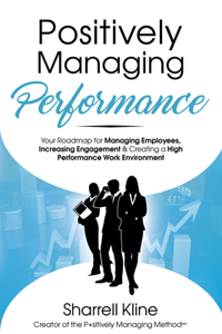 Positively Managing Performance