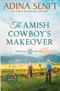 Amish Cowboy's Makeover (Large Print)