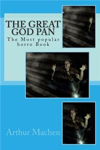 The Great God Pan: The Most Popular Horro Book