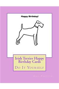 Irish Terrier Happy Birthday Cards