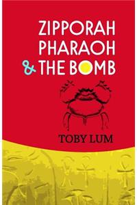 Zipporah, Pharaoh, and the Bomb