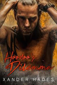 Hoodoo's Dilemma