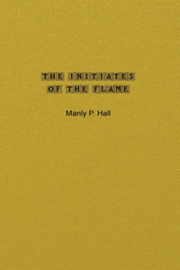 The Initiates of the Flame