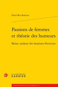 Passions de Femmes Et Theorie Des Humeurs