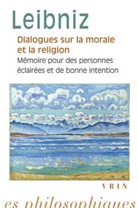 Dialogues Sur La Morale Et La Religion
