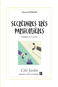 Secrétaires très particulières