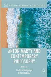 Anton Marty and Contemporary Philosophy