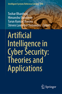 Artificial Intelligence in Cyber Security: Theories and Applications