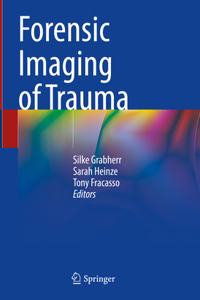 Forensic Imaging of Trauma